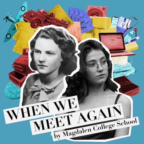Magdalen College School poster for drama production-When we meet again